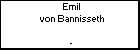 Emil von Bannisseth